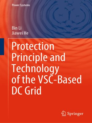 cover image of Protection Principle and Technology of the VSC-Based DC Grid